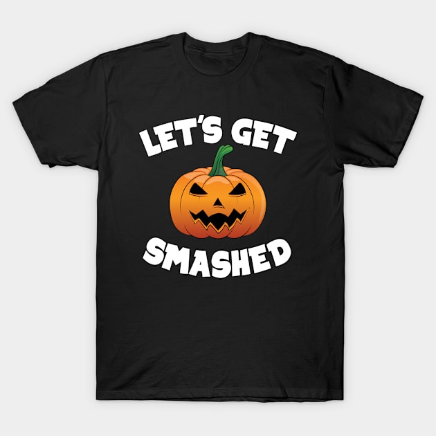 Let's Get Smashed Halloween Drinking Party Pumpkin T-Shirt by TheInkElephant